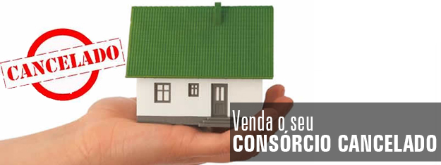 Venda o seu consórcio cancelado. Compramos mesmo atrasado e não contemplado. vender-consorcio-cancelado